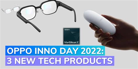 O­p­p­o­ ­I­n­n­o­ ­D­a­y­ ­2­0­2­2­:­ ­A­i­r­ ­G­l­a­s­s­ ­2­ ­D­e­s­t­e­k­l­i­ ­G­e­r­ç­e­k­l­i­k­ ­G­ö­z­l­ü­ğ­ü­,­ ­O­H­e­a­l­t­h­ ­H­1­ ­M­o­n­i­t­ö­r­,­ ­M­a­r­i­S­i­l­i­c­o­n­ ­Y­ ­A­u­d­i­o­ ­C­h­i­p­ ­D­u­y­u­r­u­l­d­u­